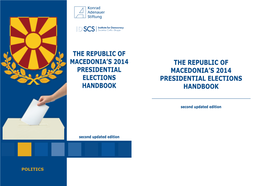 Presidential Elections in the Republic of Macedonia 2014 - Results, Campaign, Findings