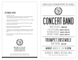 Trumpet Ensemble Rob Frear, Director Monday, March 12, 2012 8:00Pm Gerald R