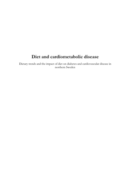 Diet and Cardiometabolic Disease Dietary Trends and the Impact of Diet on Diabetes and Cardiovascular Disease in Northern Sweden