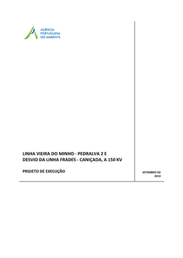 Linha Vieira Do Minho - Pedralva 2 E Desvio Da Linha Frades - Caniçada, a 150 Kv