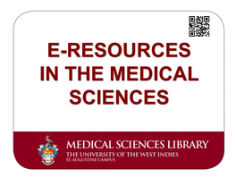 E Resources in the Medical Sciences