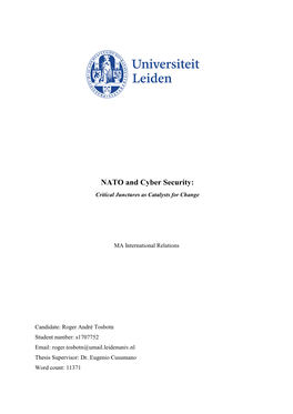 NATO and Cyber Security: Critical Junctures As Catalysts for Change