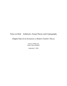 Notes on Mod P Arithmetic, Group Theory and Cryptography Chapter One of an Invitation to Modern Number Theory