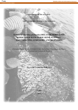 SARDINE (Sardina Pilchardus) DELAYED MORTALITY ASSOCIATED with PURSE SEINE SLIPPING: CONTRIBUTING STRESSORS and RESPONSES