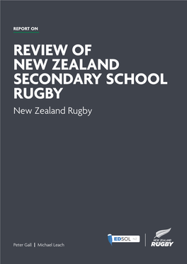 REVIEW of NEW ZEALAND SECONDARY SCHOOL RUGBY New Zealand Rugby