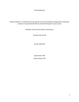 To What Extent Do the Impacts of Commercial Fishing on Pelagic Fishes in the Ocean Compare to the Potential Benefits of Commercial Fishing for Human Society?