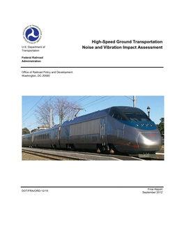 High-Speed Ground Transportation Noise and Vibration Impact Assessment