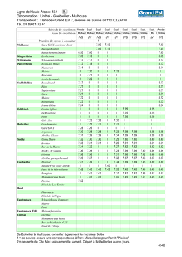 Guebwiller - Mulhouse Transporteur : Transdev Grand Est 7, Avenue De Suisse 68110 ILLZACH Tél