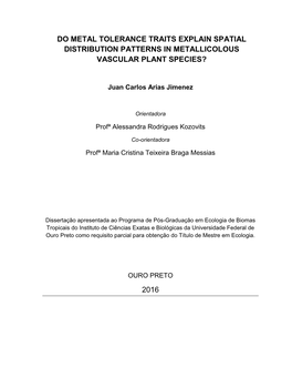 Do Metal Tolerance Traits Explain Spatial Distribution Patterns in Metallicolous Vascular Plant Species?