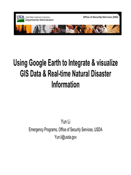 Using GIS Data in Google Earth for 2007 Pre - Hurricane Season