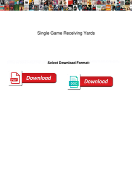 Single Game Receiving Yards