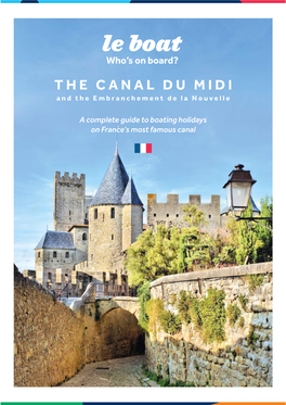 THE CANAL DU MIDI and the Embranchement De La Nouvelle