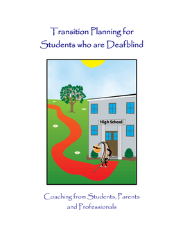 Transition Planning for Students Who Are Deafblind