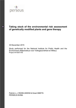 Taking Stock of the Environmental Risk Assessment of Genetically Modified Plants and Gene Therapy