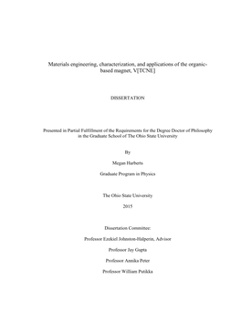 Materials Engineering, Characterization, and Applications of the Organic- Based Magnet, V[TCNE]