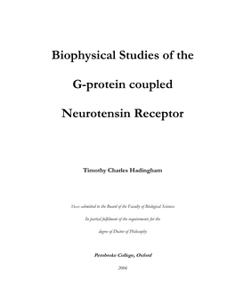 Biophysical Studies of the G-Protein Coupled Neurotensin Receptor