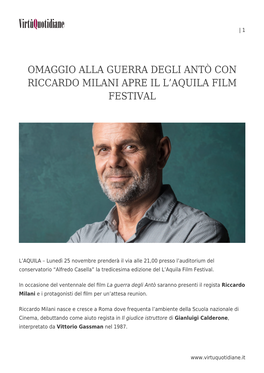 Omaggio Alla Guerra Degli Antò Con Riccardo Milani Apre Il L’Aquila Film Festival