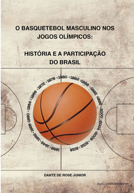 O Basquetebol Masculino Nos Jogos Olímpicos: História E a Participação Do Brasil