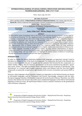 A Brief Analysis of Chinese Compound Features”, Vol: 1 Issue: 3 Pp: 311-315 Keywords: Chinese Compound, Head Morphologies, Semantic Classification of Compound Yields