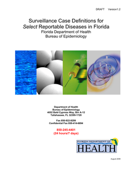 Case Definitions for Select Reportable Diseases in Florida Florida Department of Health Bureau of Epidemiology