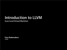 Introduction to LLVM (Low Level Virtual Machine)