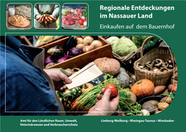 Regionale Entdeckungen Im Nassauer Land Einkaufen Auf Dem Bauernhof