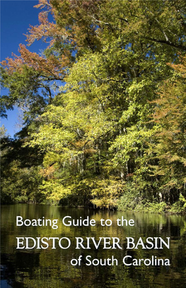 Boating Guide to the EDISTO RIVER BASIN of South Carolina What Can You Find in This Book?