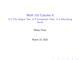 11.3 the Integral Test, 11.4 Comparison Tests, 11.5 Alternating Series