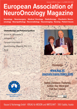 Chemotherapy and Polyneuropathies Grisold W, Oberndorfer S Windebank AJ European Association of Neurooncology Magazine 2012; 2 (1) 25-36