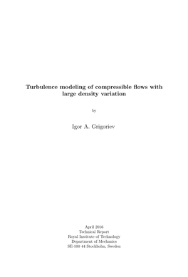 Turbulence Modeling of Compressible Flows with Large Density Variation