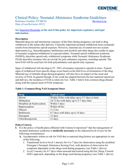 Clinical Policy: Neonatal Abstinence Syndrome Guidelines Reference Number: CP.MP.86 Revision Log Date of Last Revision: 09/21