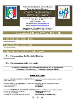 COMITATO REGIONALE EMILIA ROMAGNA Stagione Sportiva 2013/2014 Comunicato Ufficiale N°37 Del 19/03/2014