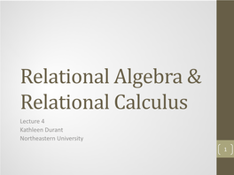 Relational Algebra & Relational Calculus