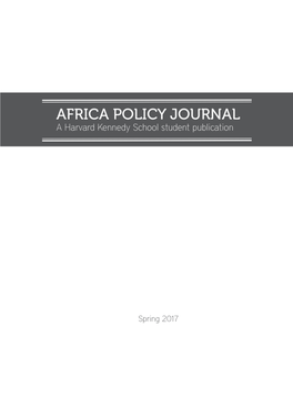 Spring 2017 the AFRICA POLICY JOURNAL