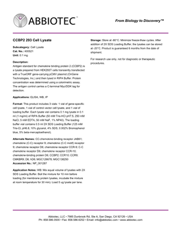 CCBP2 293 Cell Lysate Storage: Store at -80°C