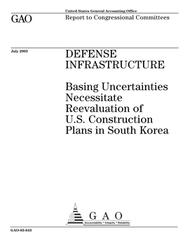GAO-03-643 Defense Infrastructure: Basing Uncertainties Necessitate