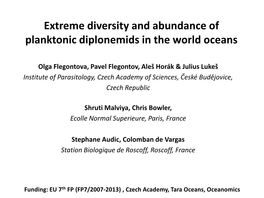 Extreme Diversity and Abundance of Planktonic Diplonemids in the World Oceans