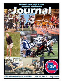 Official Publication of MSHSAA Vol. 75, No. 1 Aug. 2010 Missouri State