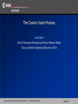 The Cosmic Vision Process