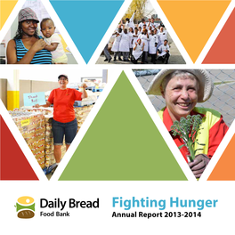 Fighting Hunger Annual Report 2013-2014 2014 KEY HUNGER STATISTICS