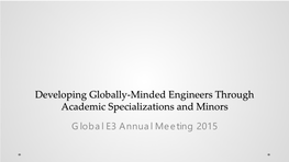 Developing Globally-Minded Engineers Through Academic Specializations and Minors