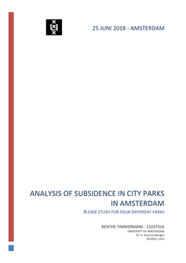 Analysis of Subsidence in City Parks in Amsterdam a Case Study for Four Different Parks
