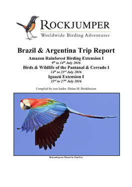 Brazil & Argentina Trip Report