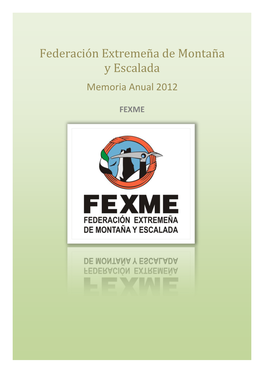 Federación Extremeña De Montaña Y Escalada Memoria Anual 2012