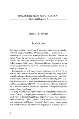 CYBERTEXT NARRATOLOGY Markku Eskelinen Introduction