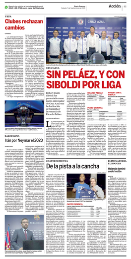 Sin Peláez, Y Con Siboldi Por Liga