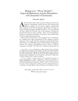 Bishop Over “Those Outside”: Imperial Diplomacy and the Boundaries of Constantine’S Christianity Alexander Angelov