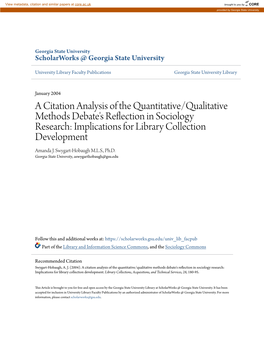 A Citation Analysis of the Quantitative/Qualitative Methods Debate's Reflection in Sociology Research: Implications for Library Collection Development Amanda J