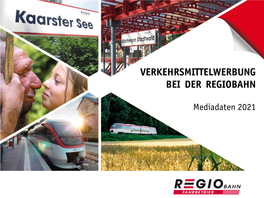 Verkehrsmittelwerbung Bei Der Regiobahn