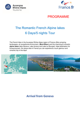 The Romantic French Alpine Lakes 6 Days/5 Nights Tour
